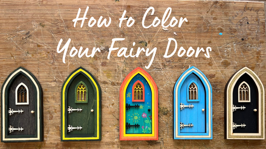 How to Color Your Fairy Doors